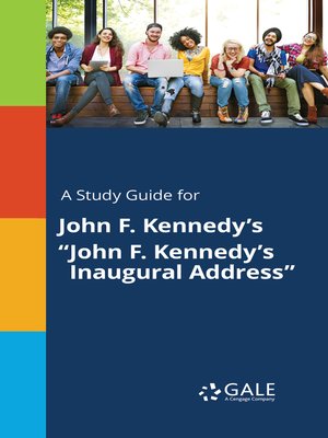cover image of A study guide for John F. Kennedy's "John F. Kennedy's Inaugural Address"